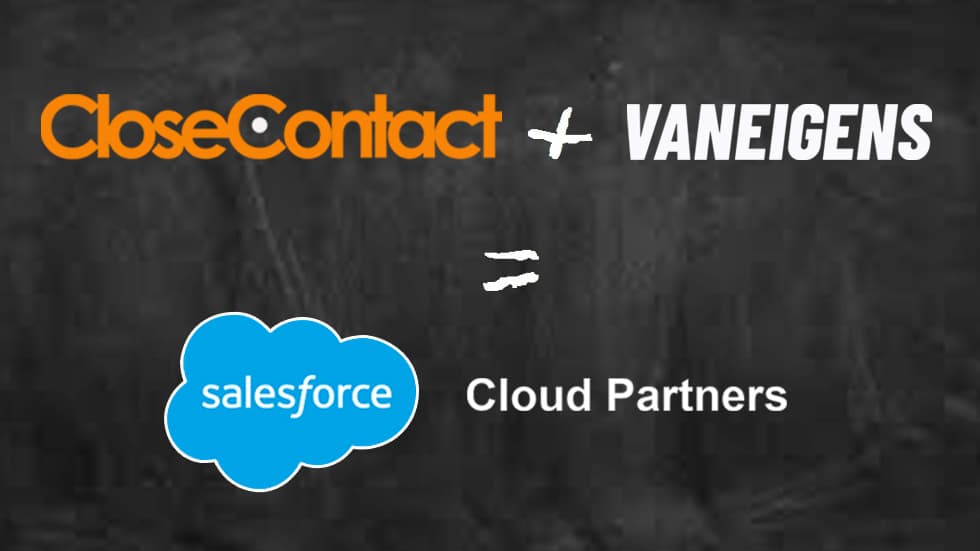 CLOSECONTACT + VANEIGENS = CLOUD PARTNERS